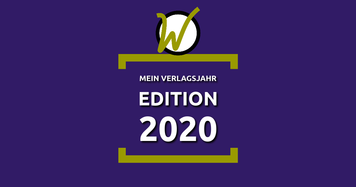 Mein Verlagsjahr: Edition 2020